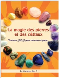 La magie des pierres et des cristaux